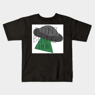 I don’t belong here alien ship Kids T-Shirt